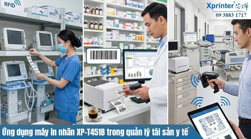 Ứng dụng máy in nhãn XP-T451B trong quản lý tài sản y tế